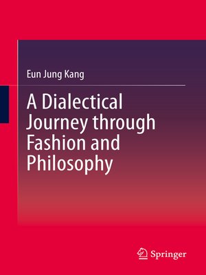 cover image of A Dialectical Journey through Fashion and Philosophy